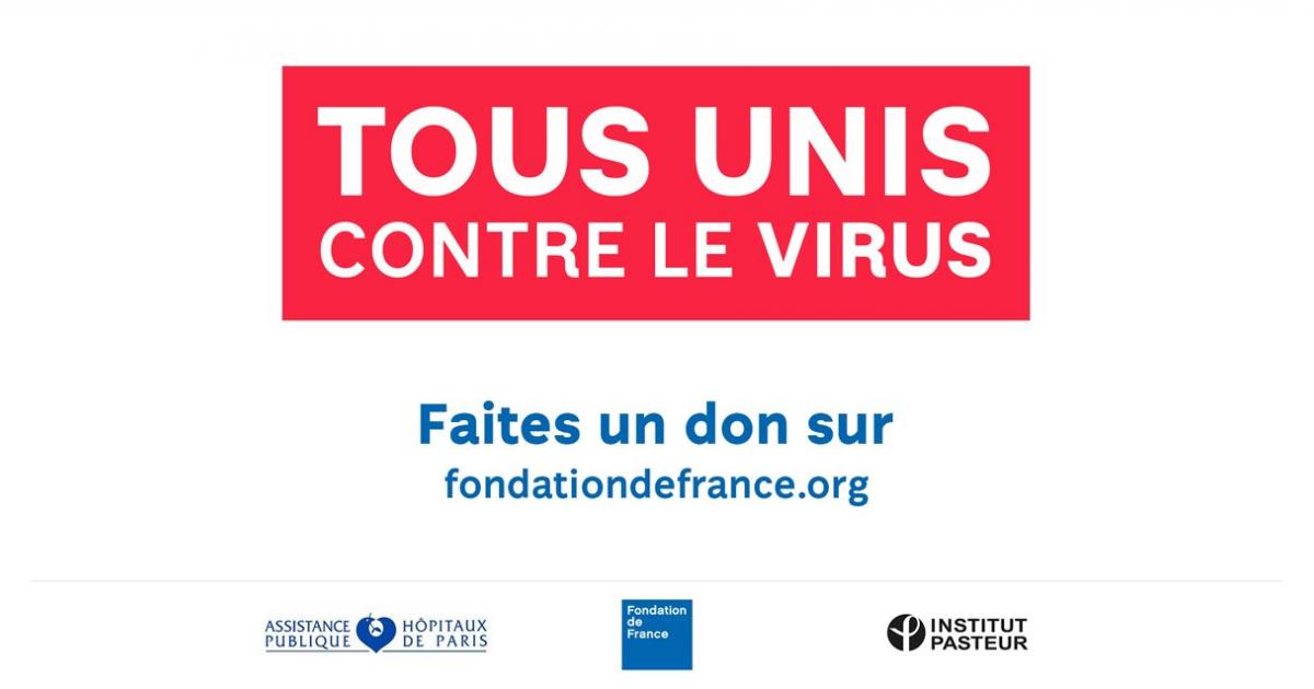 TOUS UNIS CONTRE LE VIRUS, faire un don avec la FONDATION DE FRANCE