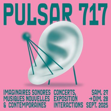 Affiche PULSAR 717 2025