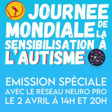 Journee Mondiale de sensibilisation à l’autisme